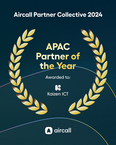 Aircall APAC Partner of the Year 2024 — Awarded to Kaizen ICT